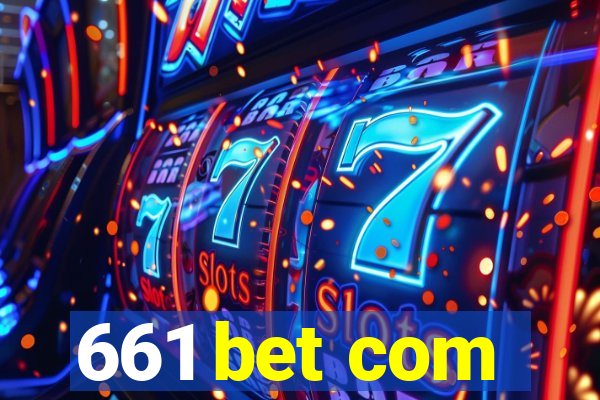 661 bet com